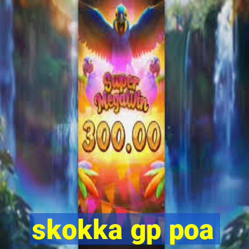 skokka gp poa